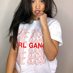 Girl Gang Women T Shirt