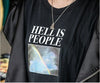Tee Hell Is People Rainbow  T-Shirt