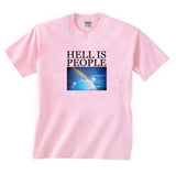 Tee Hell Is People Rainbow  T-Shirt