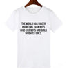 World Has Bigger Problems T-Shirt